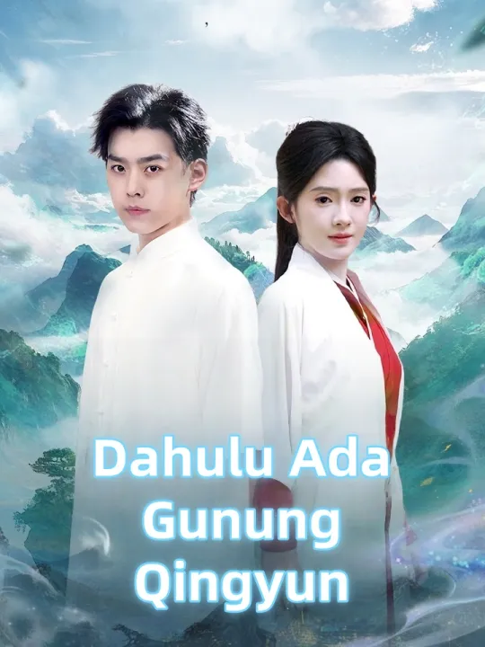 Dahulu Ada Gunung Qingyun